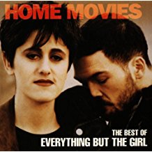 Home Movies The Best Of Everything But The Girl