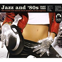 Jazz And 80S Part Three