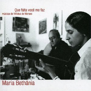 Que Falta Voce Me Faz Sings The Vinicius De Moraes