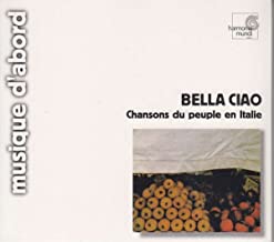Bella Ciao Chansons Du Peuple En Italie