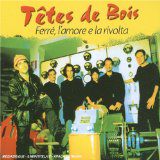 Ferre L'amore E La Rivolta
