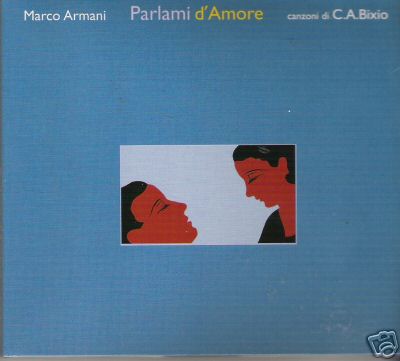 Parlami D'amore Canzoni Di C.A. Bixio