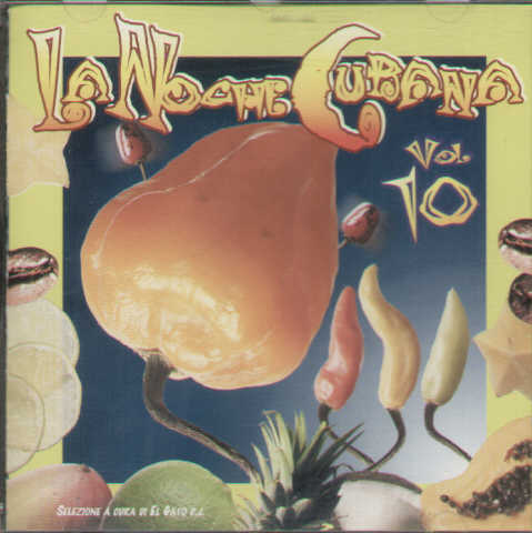 La Noche Cubana Vol.10