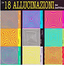 Le 18 Allucinazioni Dei Datura