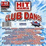 Hit Mania Club Dance Volume 7