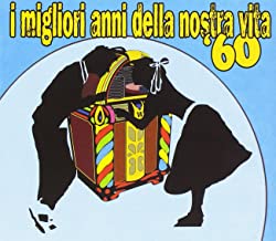 I Migliori Anni Della Nostra Vita 60