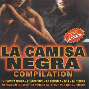 La Camisa Negra Compilation