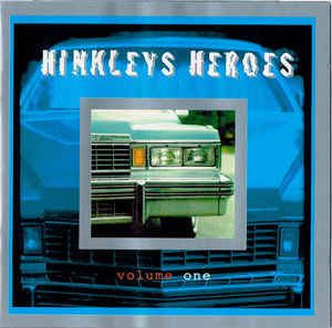 Hinkleys Heroes Volume One
