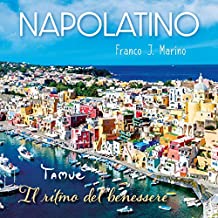 Napolatino Tamué Il Ritmo Del Benessere