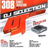 Dj Selection 308 - Dance Invasion Vol. 76