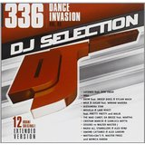 Dj Selection 336: Dance Invasion Vol.85