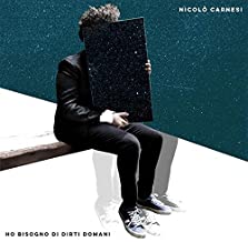 Ho Bisogno Di Dirti Domani