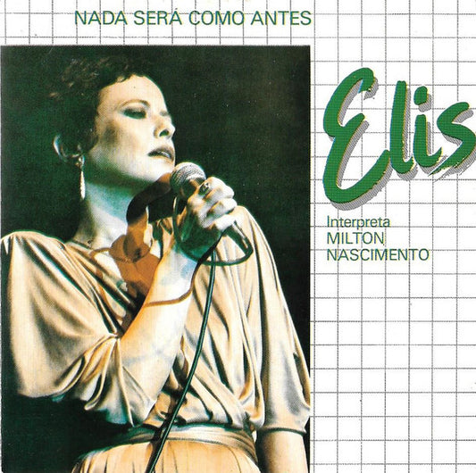 Nada Sera Como Antes Elis Interpreta Milton Nascimento