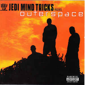 Jedi Mind Tricks Presents Outerspace