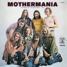 Mothermania The Best Of The Mothers