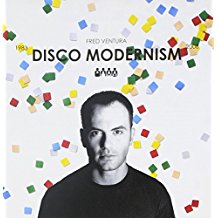 Disco Modernism 1983 - 2008