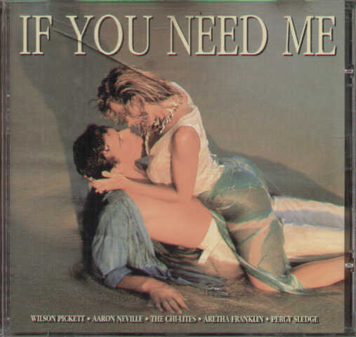 If You Need Me