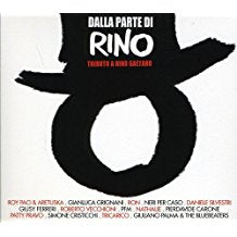 Dalla Parte Di Rino Tributo A Rino Gaetano