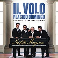 Notte Magica A Tribute To The Three Tenors