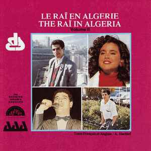 Le Rai En Algerie The Raï In Algeria Volume 2
