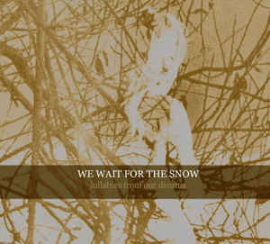 Lullabies From Our Dreams Limited Edition