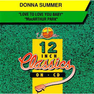 Love To Love You Baby / Macarthur Park Suite