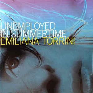 Unemployed In Summertime