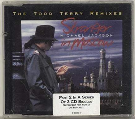 Stranger In Moscow The Todd Terry Remixes