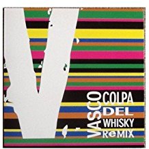 Colpa Del Whisky Remix