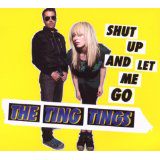 Shut Up And Let Me Go