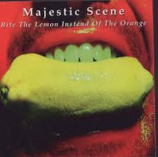 Bite The Lemon Instead Of The Orange