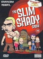 The Slim Shady Show