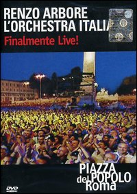 Finalmente Live Piazza Del Popolo Roma