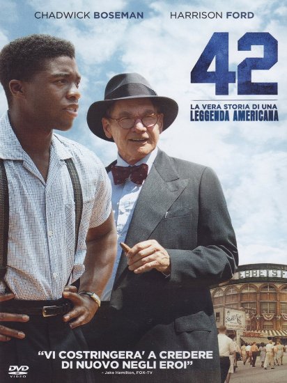 42 - La Vera Storia Di Una Leggenda Americana