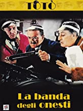 La Banda Degli Onesti