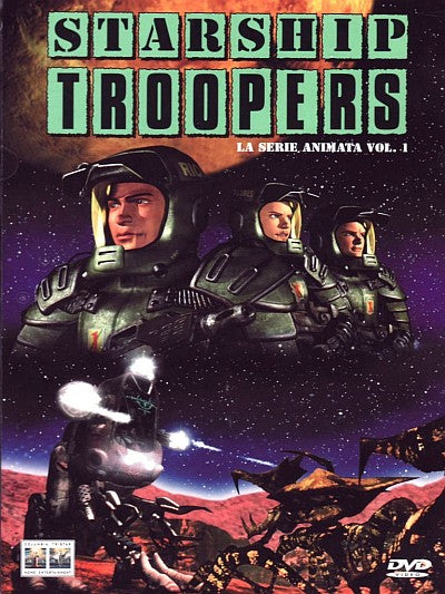 Starship Troopers - La Serie Animata Vol 1