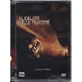 Al Calare Delle Tenebre
