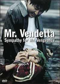 Mr Vendetta - Sympathy For Mr Vengeance
