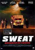 Sweat - Deserto Di Fuoco