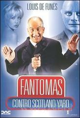 Fantomas Contro Scotland Yard