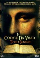 Il Codice Da Vinci - Tutti I Segreti