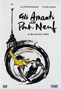 Gli Amanti Del Pont-Neuf