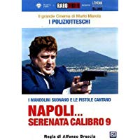 Napoli Serenata Calibro 9