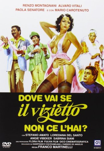 Dove Vai Se Il Vizietto Non Ce L'hai?