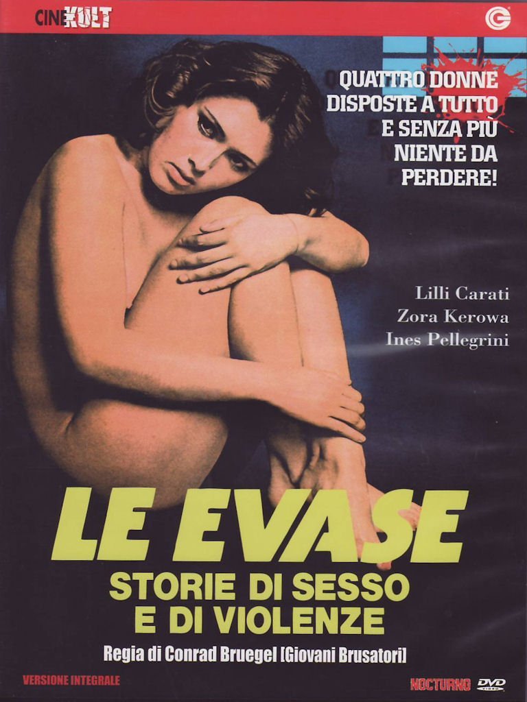 Le Evase - Storie Di Sesso E Di Violenze