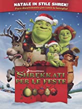 Shrekkati Per Le Feste