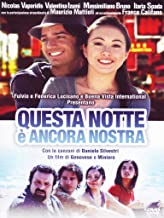 Questa Notte È Ancora Nostra