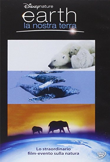 Earth - La Nostra Terra (Disneynature)