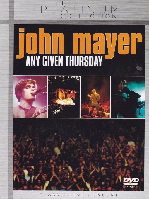John Mayer - Any Given Thursday