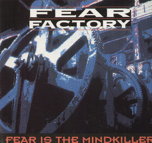 Fear Is The Mindkiller